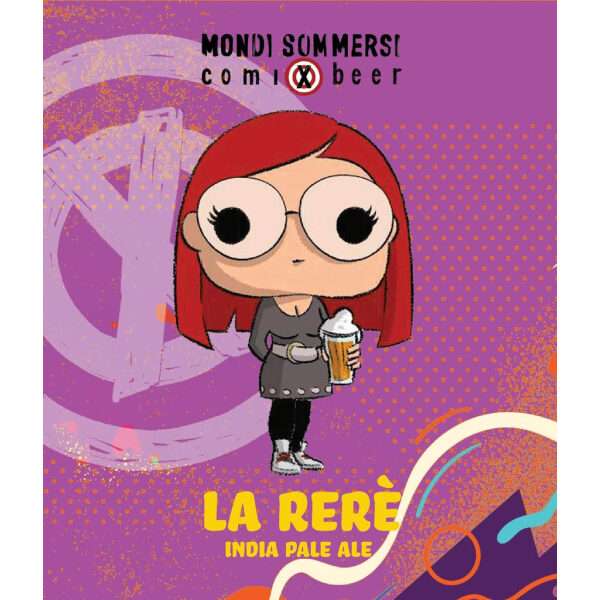 Etichetta della birra La Rerè, India Pale Ale a marchio Mondi Sommersi Comix Beer, con un personaggio disegnato su fondo viola